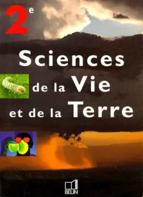 Couverture du produit · Sciences de la Vie et de la Terre, 2nde, livre de l'élève