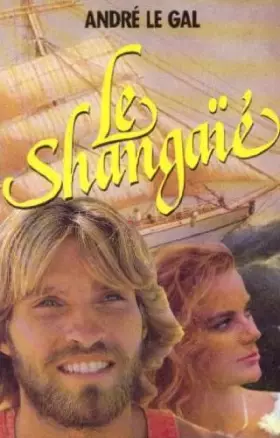 Couverture du produit · Le shangaie