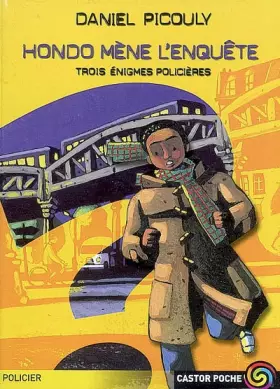 Couverture du produit · Hondo mène l'enquête : Trois énigmes policières