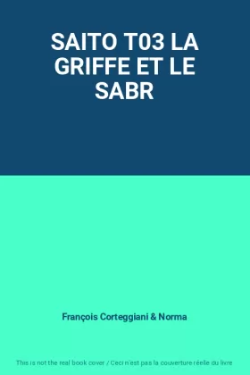 Couverture du produit · SAITO T03 LA GRIFFE ET LE SABR