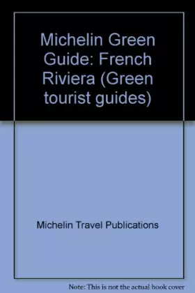 Couverture du produit · Michelin Green Guide: French Riviera (Green tourist guides)