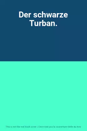 Couverture du produit · Der schwarze Turban.