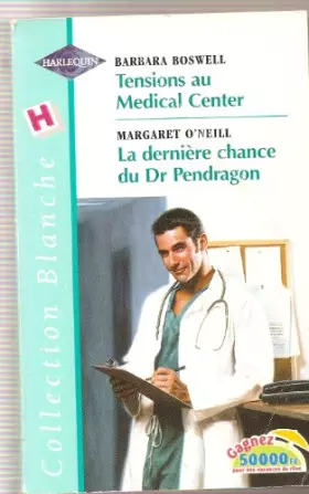 Couverture du produit · Tensions au Medical Center (Collection blanche)