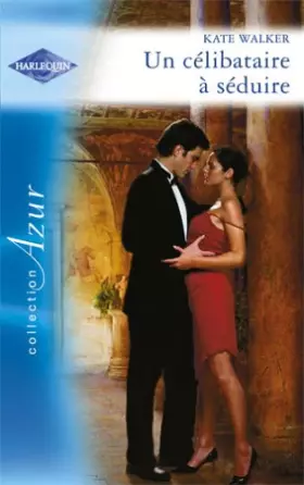 Couverture du produit · Un célibataire à séduire