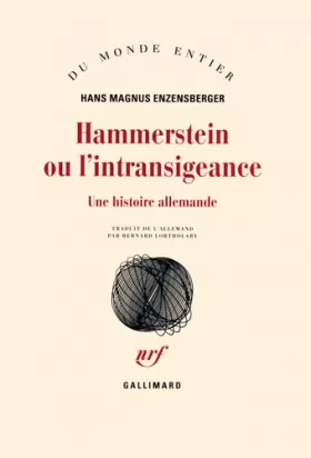 Couverture du produit · Hammerstein ou L'intransigeance: Une histoire allemande