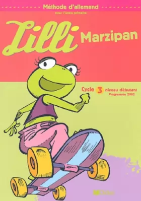 Couverture du produit · Lilli Marzipan : Allemand, cycle 3, niveau 1