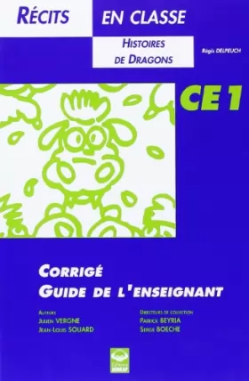 Couverture du produit · Histoires de dragons CE1/CE2 (Le guide (corrections + pistes))