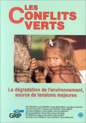Couverture du produit · Les Conflits verts: La détérioration de l'environnement, source de tensions majeures