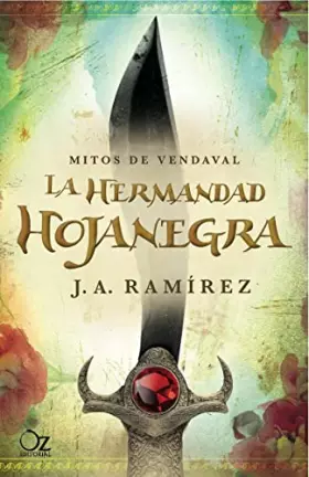 Couverture du produit · La hermandad Hojanegra: MITOS DE VENDAVAL VOL. 1