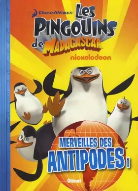 Couverture du produit · Les Pingouins de Madagascar - Tome 02: Merveilles des Antipodes 1