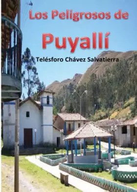 Couverture du produit · Los Peligrosos de Puyallí
