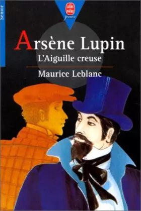 Couverture du produit · Arsène Lupin : L'aiguille creuse