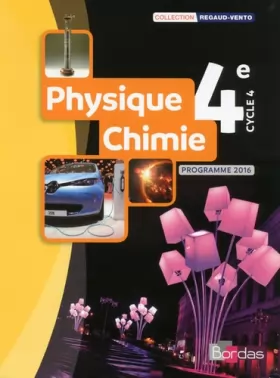 Couverture du produit · Physique Chimie 4e - Collection Regaud - Vento Manuel de l'élève - Edition 2017
