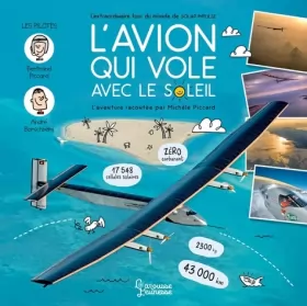 Couverture du produit · L'avion qui vole avec le Soleil - L'extraordinaire tour du monde de Solar Impulse