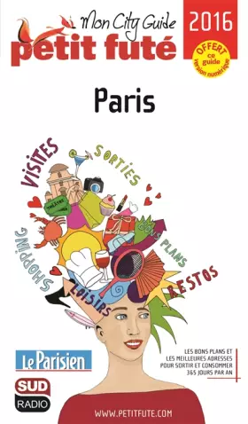 Couverture du produit · PARIS 2016 PETIT FUTE + OFFRE NUMERIQUE