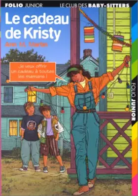 Couverture du produit · Le Cadeau de Kristy (traduit de l'américain par Stéphanie Alglave et Cécile Giroldi)