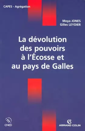 Couverture du produit · La dévolution des pouvoirs à l'Écosse et au pays de Galles