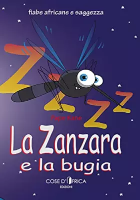 Couverture du produit · La zanzara e la bugia. Ediz. illustrata
