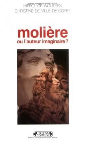 Couverture du produit · Molière ou l'auteur imaginaire