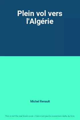 Couverture du produit · Plein vol vers l'Algérie