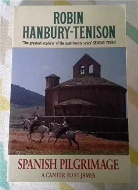 Couverture du produit · Spanish Pilgrimage: A Canter to St.James