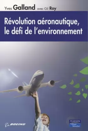 Couverture du produit · Révolution aéronautique, le défi de l'environnement