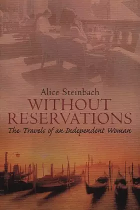 Couverture du produit · Without Reservations: The Travels Of An Independent Woman