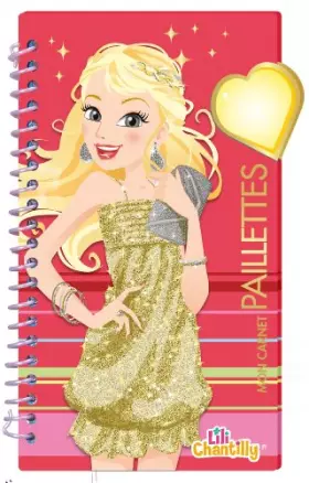 Couverture du produit · Mode Lili Chantilly - Mon carnet paillettes
