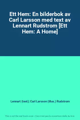Couverture du produit · Ett Hem: En bilderbok av Carl Larsson med text av Lennart Rudstrom [Ett Hem: A Home]