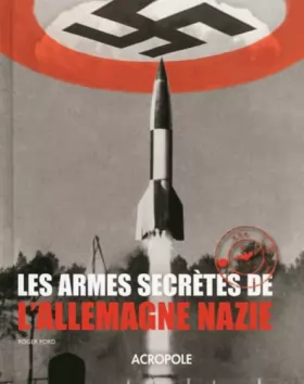 Couverture du produit · Les armes secrètes de l'Allemagne nazie