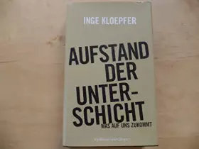 Couverture du produit · Aufstand der Unterschicht: Was auf uns zukommt