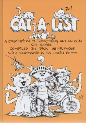 Couverture du produit · Cat-a-list: A Compendium of Interesting and Unusual Cat Names