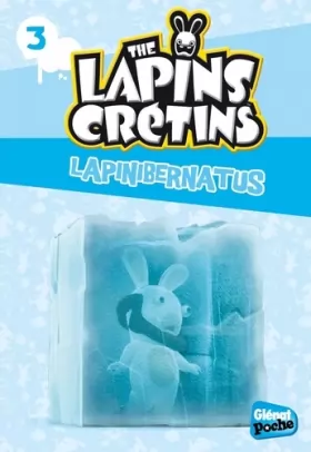 Couverture du produit · The Lapins crétins - Poche - Tome 03: Lapinibernatus