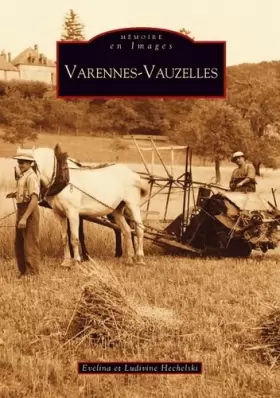 Couverture du produit · Mémoire en Images : Varennes-Vauzelles