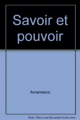 Couverture du produit · Savoir et pouvoir