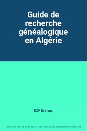Couverture du produit · Guide de recherche généalogique en Algérie