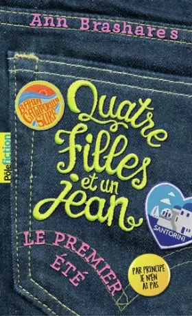 Couverture du produit · Quatre filles et un jean, I : Le premier été