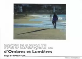 Couverture du produit · Pays basque... D'ombres et lumières: Format enrichi