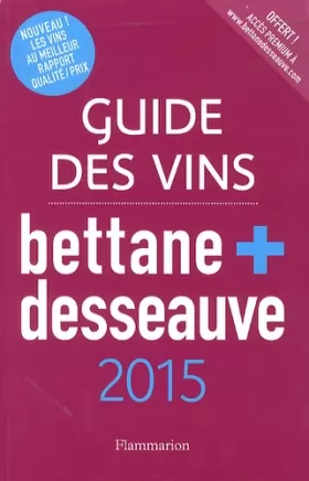 Couverture du produit · Guide des Vins 2015 Bettane et Desseauve
