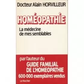 Couverture du produit · Homéopathie, la medecine de mes semblables                                                    041897
