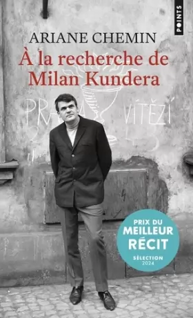 Couverture du produit · A la recherche de Milan Kundera