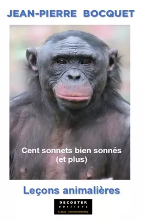 Couverture du produit · CENT SONNÉS BIEN SONNÉS (ET PLUS), LEÇONS ANIMALIÈRES
