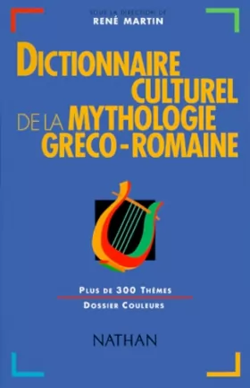 Couverture du produit · Dictionnaire culturel de la mythologie gréco-romaine