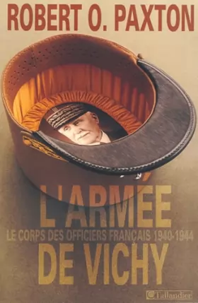 Couverture du produit · L'Armée de Vichy : Le Corps des officiers français