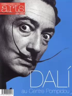 Couverture du produit · Connaissance des Arts, Hors-série N° 561 : Dali au Centre Pompidou