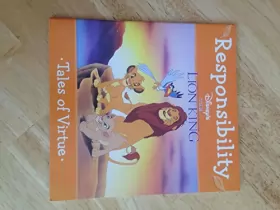Couverture du produit · Responsibility Disney's the Lion King (Tales of Virtue)