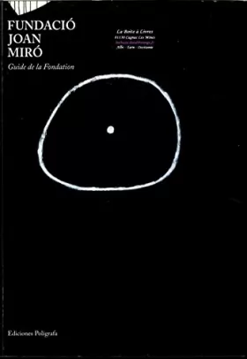 Couverture du produit · Fundació Joan Miró : guide de la Fundation