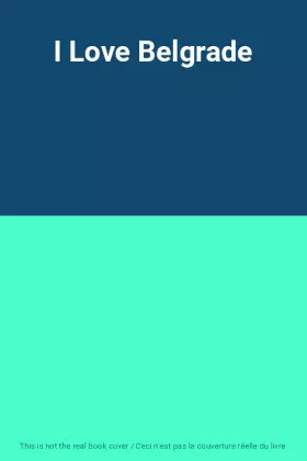 Couverture du produit · I Love Belgrade