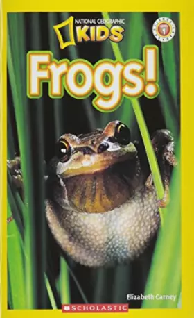 Couverture du produit · Frogs! (National Geographic Readers)