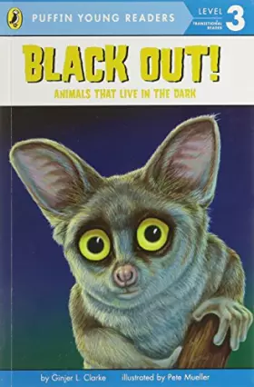 Couverture du produit · Black Out!: Animals That Live in the Dark